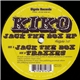 Kiko - Jack The Box EP